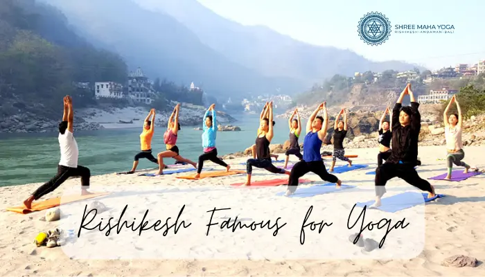 Rishikesh Famous For Yoga